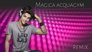 Magica acquagym  remix [upl. by Glavin]