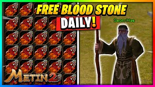 How To Get a FREE BLOOD STONE in Metin2 DAILY [upl. by Rutherford]