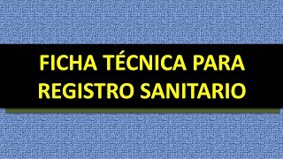 elaborar la ficha técnica para el registro sanitario para alimentos [upl. by Rainer489]