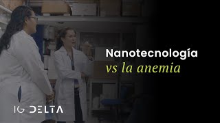 Clip  Nanotecnología vs anemia [upl. by Gierc]