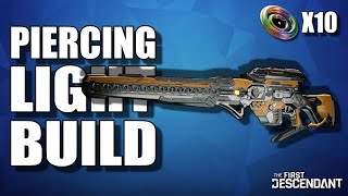 Piercing Light Build  The First Descendant [upl. by Fergus627]