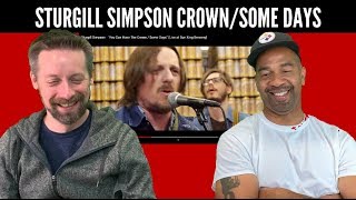 Sturgill Simpson REACTION quotYou Can Have The Crown  Some Daysquot Live at Sun King Brewery [upl. by Elodie547]