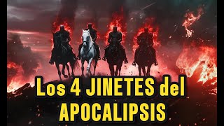 Los 4 JINETES del Apocalipsis Misterio RESUELTO [upl. by Ellenor]