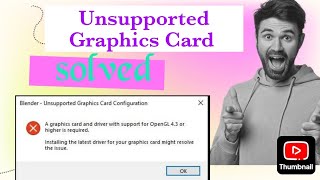 blender unsupported GrapHics card or driver a GrapHics card a driver witH support for openGl 43 [upl. by Amrak]