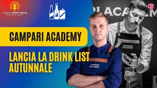 Campari Academy lancia la nuova drink list autunnale con Edoardo Banfi e Luca Mengo [upl. by Dodds577]