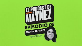 Hija madre y periodista la construcción y el equilibrio de María Scherer [upl. by Pelagias]