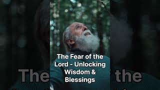 The Fear of the Lord  Discover Wisdom Confidence and Divine Protection faith motivation facts [upl. by Effie]