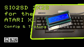 SIO2SD 2K20 for the ATARI XL  Configuration amp Testing [upl. by Zosema]