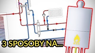 3 sposoby na instalację co z kotłem gazowym [upl. by Gottfried]