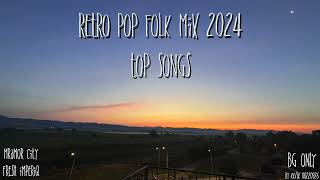 RETRO POP FOLK MIX 2024  TOP SONGS  RETRO CHALGA  KK [upl. by Nwahsek544]