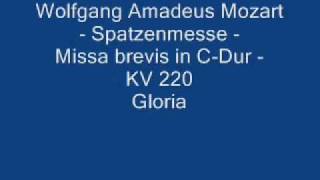 W A Mozart Spatzenmesse KV 220  Gloria [upl. by Hymie]