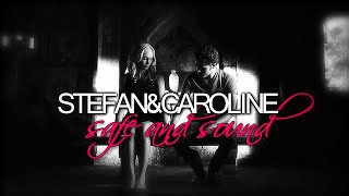 Stefan amp Caroline  Safe and sound 5 [upl. by Dloreg]