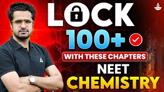 Most Important Chapters for NEET Chemistry😎 10 Year Trend Analysis  Lock 100 [upl. by Barkley]