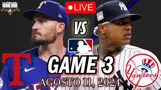 Texas RANGERS vs New York YANKEES  MLB PLAYBYPLAY  Aug 11th 2024  JUEGO 3 [upl. by Harrat]