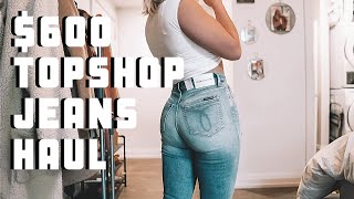 600 Topshop Jeans Haul [upl. by Ehling]