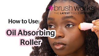 Brushworks  How to Use Oil Absorbing Roller [upl. by Nneb]