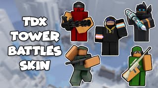 TDX TOWER BATTLES SKIN SHOWCASE in Tower Defense X BETA  ROBLOX [upl. by Nicolina]