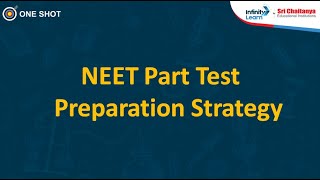 NEET Part Test Preparation strategy [upl. by Turne936]