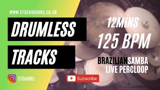 Brazilian Samba Drumless Track with click 125 BPM [upl. by Sharyl234]