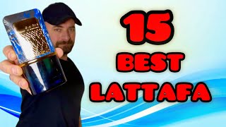 Top 15 Best Lattafa Fragrances  Most Complimented cheap fragrances  Mens cologne perfume review [upl. by Macleod]