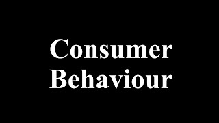 Consumer Behaviour [upl. by Dorcas]