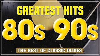 Music Hits Oldies But Goodies 124  The Best Oldies Music Of 80s 90s Greatest Hits [upl. by Ratha]