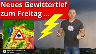 Neues Gewittertief Örtliche Unwetter möglich erhöhte Tornadogefahr [upl. by Stephannie]