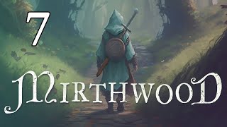 Mirthwood  Ep 7  Elle est où la poulette   Memoria FR [upl. by Secnirp]