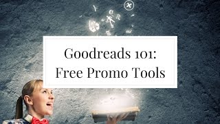 How to Promote Your Book Release on Goodreads [upl. by Shaddock]