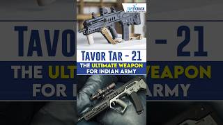 Tavor TAR21 The Ultimate Weapon for Indias Special Forces [upl. by Nainatrad]