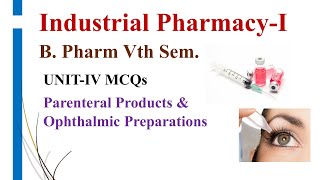 Parenteral Products amp Ophthalmic preparations Industrial PharmacyI B Pharm Unit IV th mcqs [upl. by Eerak]