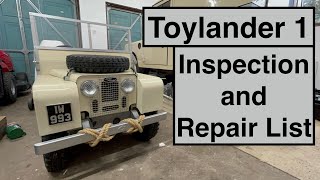 Toylander 1  Inspection and a List of Repairs after 3 Years of Use Miniature Land Rover Series 1 [upl. by Mayworm]