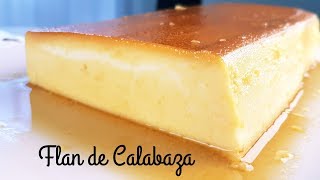 FLAN DE CALABAZA Suave y Cremoso [upl. by Jarrod83]