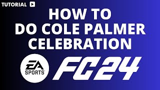 How to do cole palmer celebration FC 24 [upl. by Arhoz]