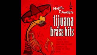 Tijuana Brass Hits [upl. by Atsirt688]