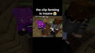 We gotta stop clip farming in minecraft 😭😭😭 [upl. by Suciram471]