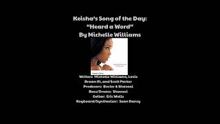 My Inspirational Song of the Day quotHeard a Wordquot by Michelle Williams [upl. by Toback]