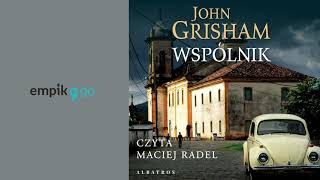 John Grisham Wspólnik Audiobook PL [upl. by Sessylu134]