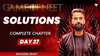 SOLUTION  Complete Chapter  GAME OF NEET  Wassim Bhat [upl. by Esinev]