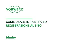 Registrazione al sito  Come usare il Ricettario Bimby ® [upl. by Akirdnuhs]