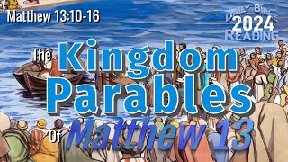 The Kingdom Parables of Matthew 13 [upl. by Toulon]