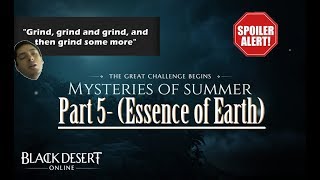 Black Desert Online  Mysteries of Summer Guide  Essence of Earth Part 5 [upl. by Annaeoj]