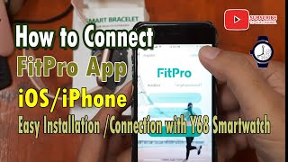 How to Connect FitPro app to your Y68 Smartwatch in iOSiPhone [upl. by Torto]