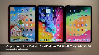 Apple iPad 10 vs iPad Air 6 vs iPad Pro M4 OLED Vergleich  2024 [upl. by Remled]