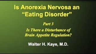 Disturbance of Brain Appetite Regulation amp Anorexia Part 3 of 3 [upl. by Oiliruam]