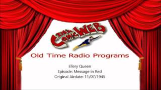 Ellery Queen Message in Red – ComicWeb Old Time Radio [upl. by Nesnah293]