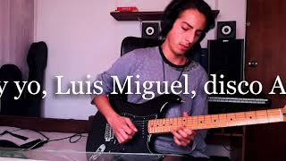 Tu y yo Luis Miguel cover guitarra [upl. by Leirraj]