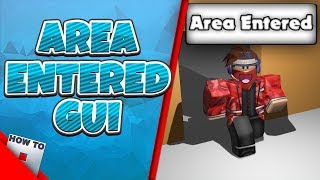 How To Make An Area Enter Gui  HowToRoblox [upl. by Airednaxela]