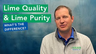 Lime Purity amp Lime Quality Whats the difference [upl. by Eilrac665]