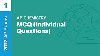 1  MCQ Individual Questions  Practice Sessions  AP Chemistry [upl. by Stacia]